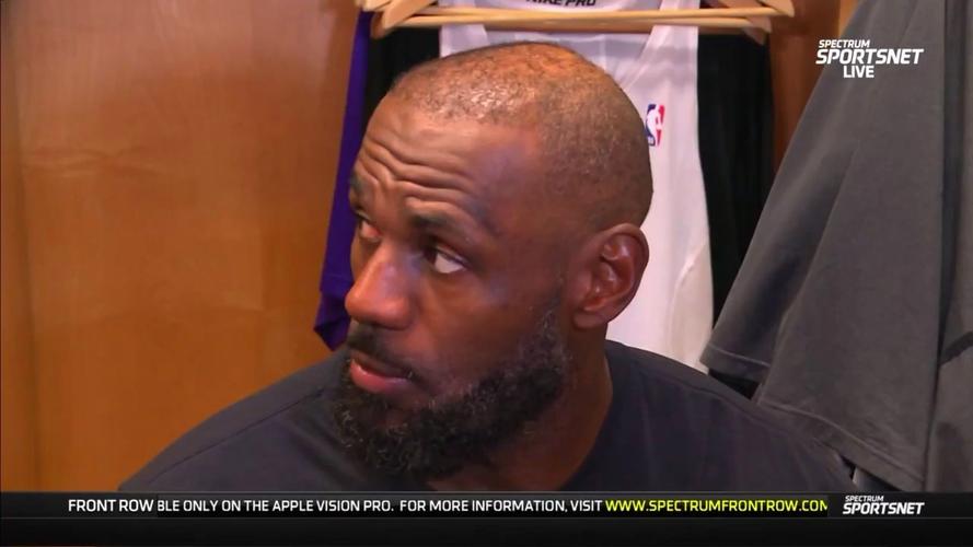 詹姆斯：打完上一场比赛后我很累其实今天赛前我的感觉不太好